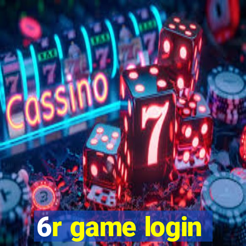 6r game login